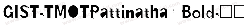 GIST-TMOTPattinathar Bold字体转换